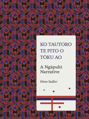 cover image of Ko Tautoro, Te Pito o Toku Ao
